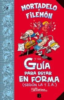 Libro Mortadelo Y Filemon Y Su Guia Para Estar En Forma de Francisco Ibañez Talavera (Español)