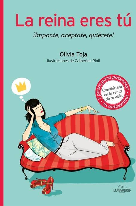 La Reina Eres mujeres felices libro de olivia toja español tapa blanda