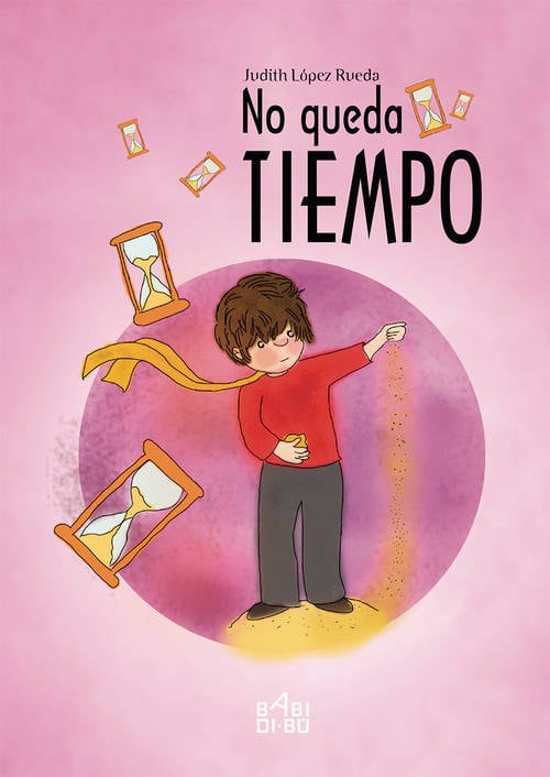 Libro NO QUEDA TIEMPO de Judith López Rueda