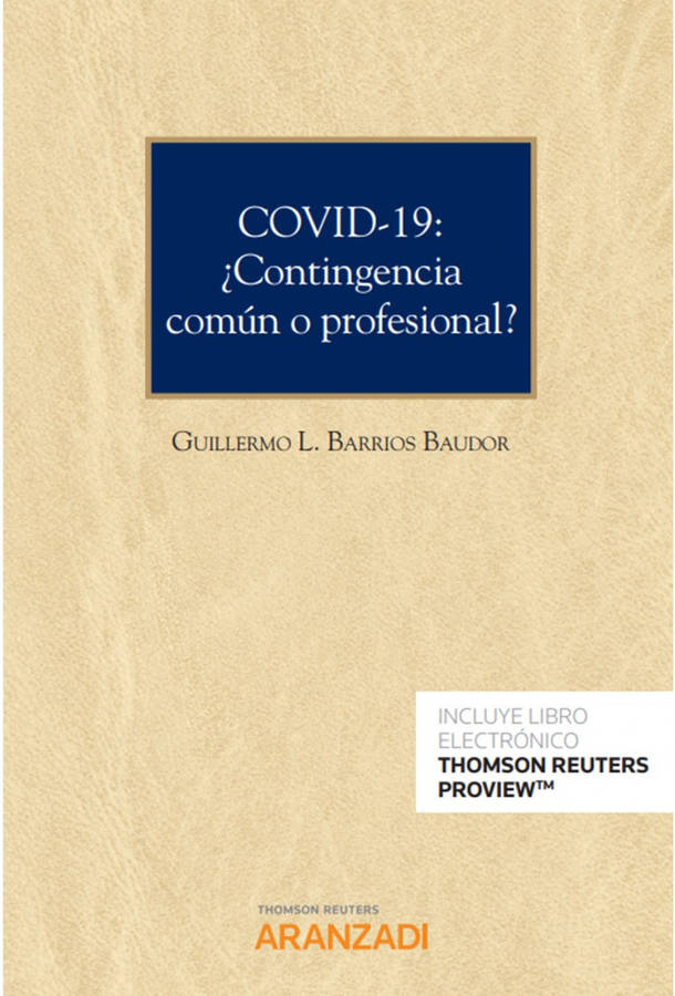 Libro Covid-19: ¿Contingencia Común O Profesional? de Guillermo L. Barrios Baudor (Español)