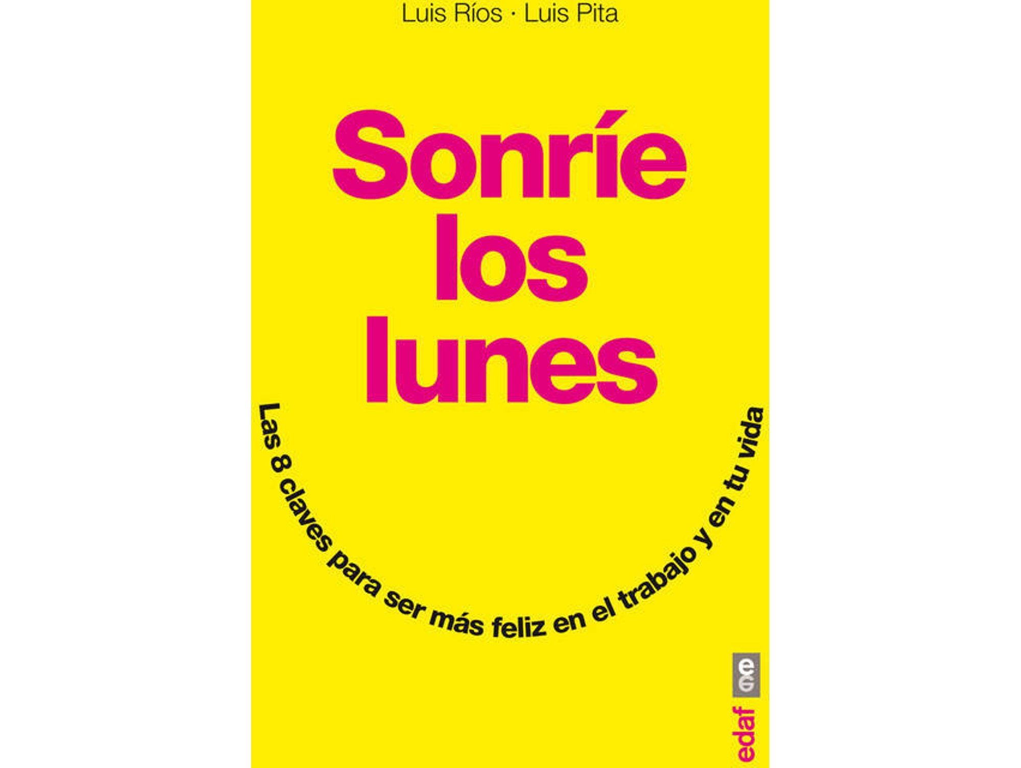 Libro SONRIE LOS LUNES de Luis R. Marquez