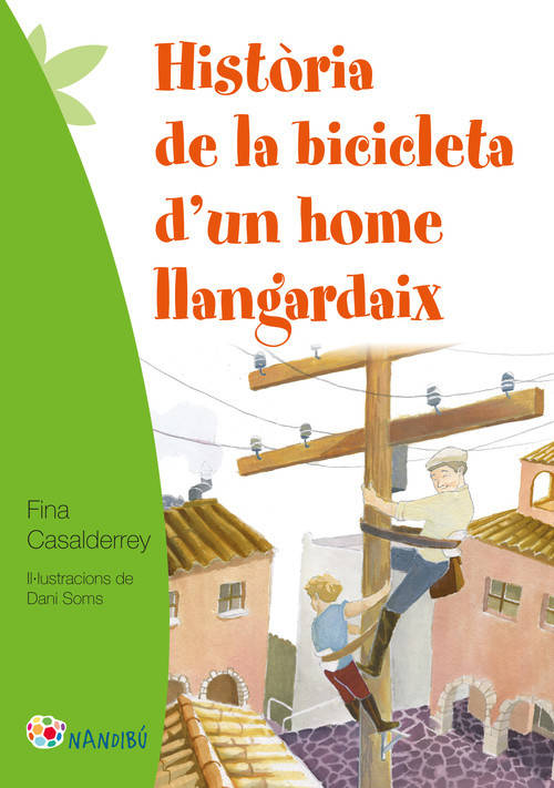 Libro Historia De Bicicleta D´Un Home Llangardaix de Fina Casalderrey (Catalán)