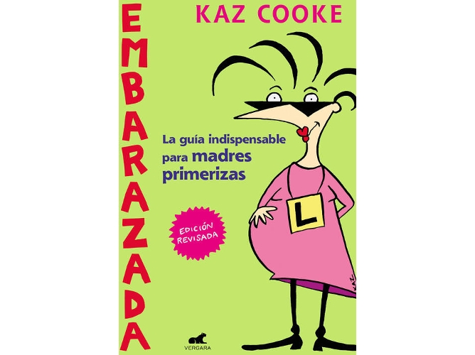 La Indispensable Para madres primerizas libro embarazadaembarazada epub de kaz cooke español