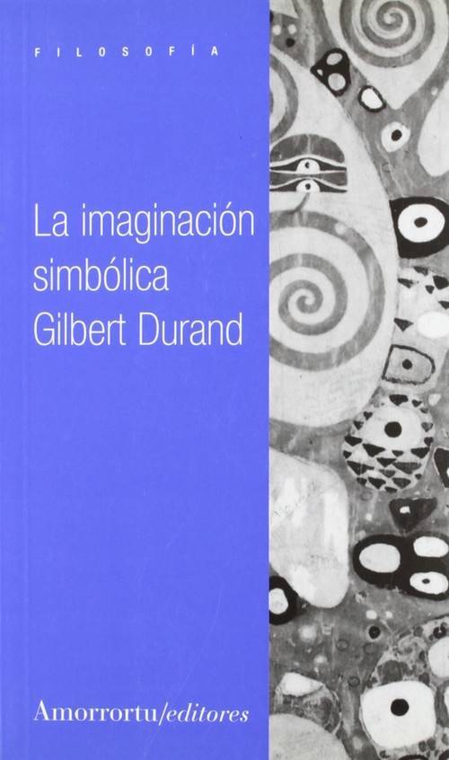 Libro La Imaginación Simbólica de Gilbert Durand