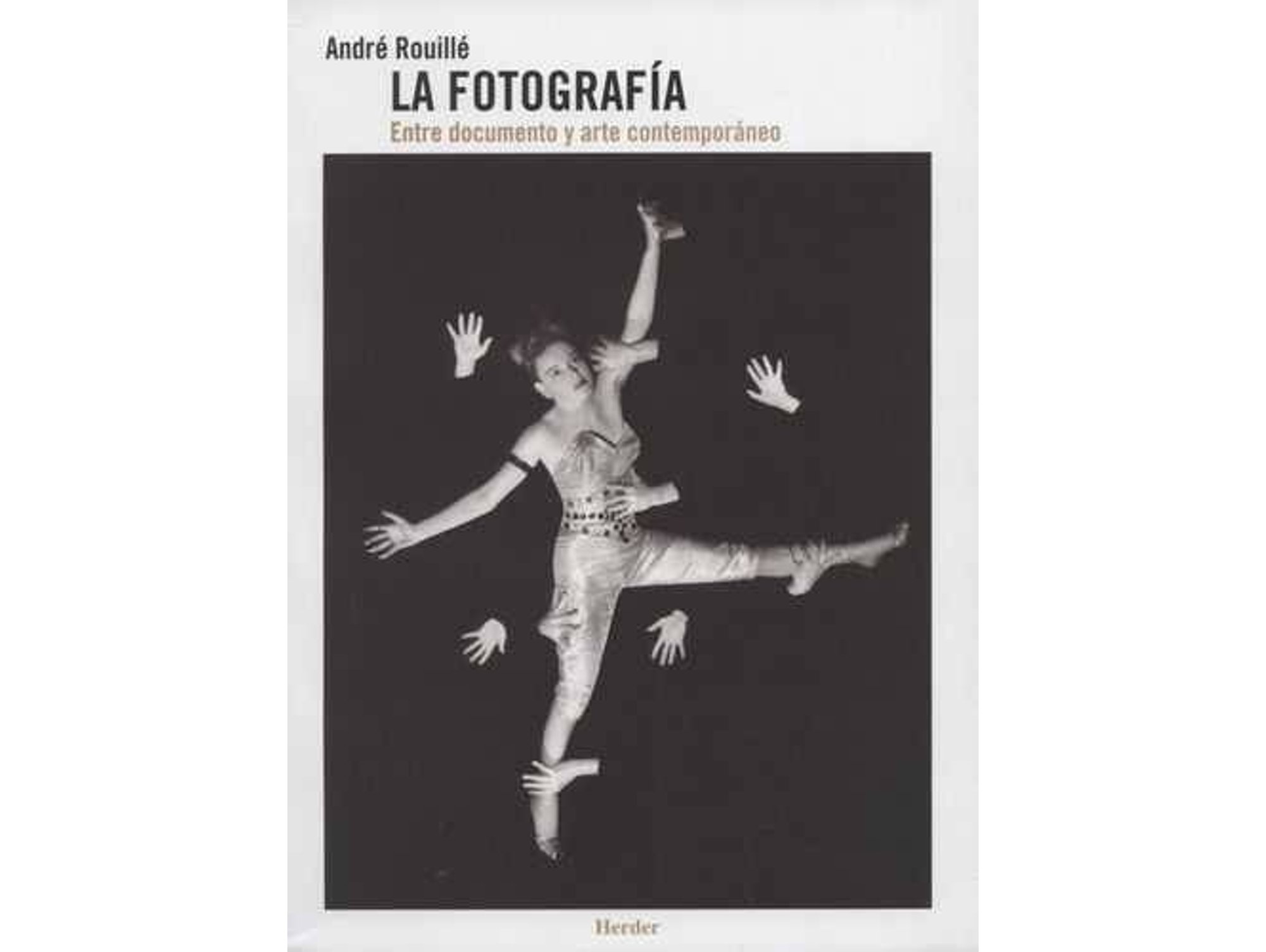 Libro La Fotografía de Rouille, Andre