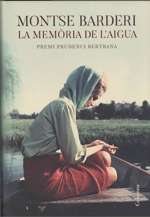 Libro La Memoria De L´Aigua de Montse Barderi Palau (Catalán)