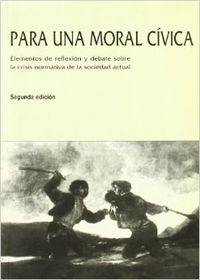 Libro Para Una Moral Civica de Antonio Robles Ortega (Español)