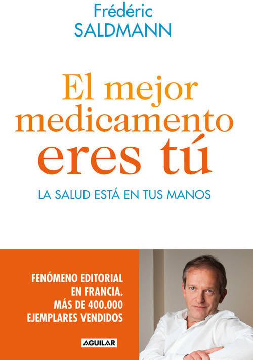 Libro El Mejor Medicamento Eres Tu de Saldmann Freder (Español)