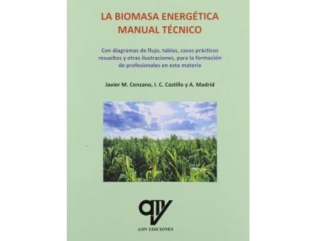 Libro La Biomasa manual de antonio madrid vicente español