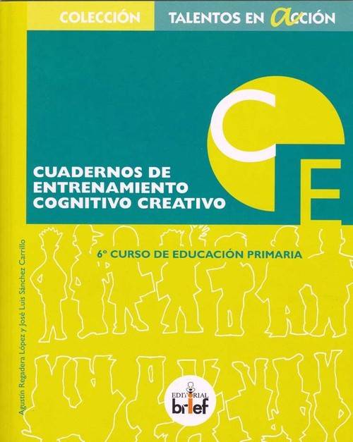 Libro Cuadernos Entrenamiento cognitivocreativo 6ºprimaria agustin regadera jose luis sanchez español cuaderno 6.º primaria talentos 9788415204244 6.