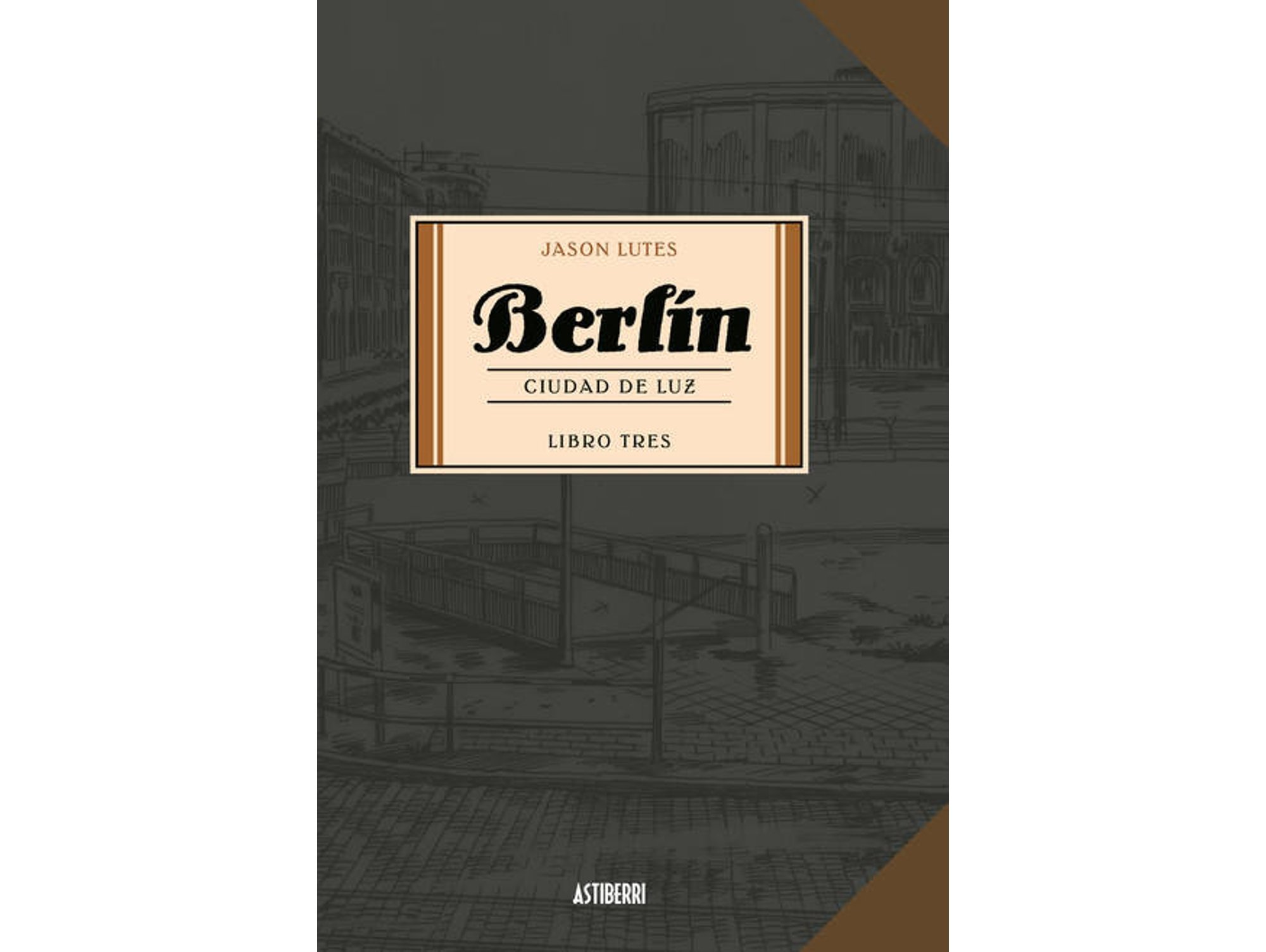 Libro Berlín 3 de Jason Lutes