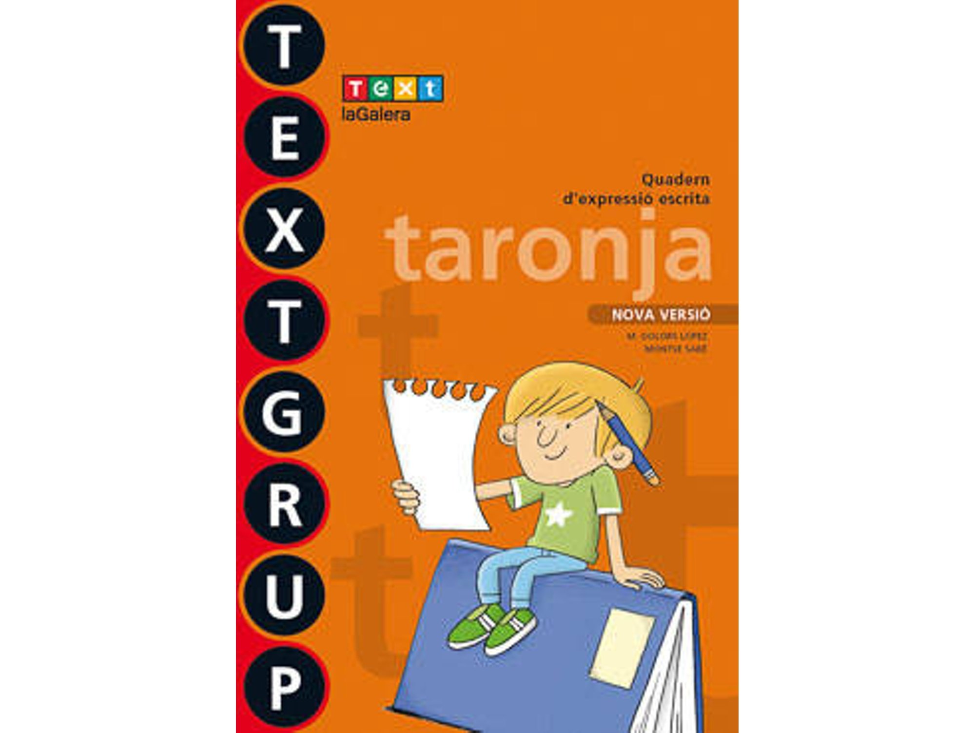 Libro QUAD.EXPRESSIO ESCRITA 1R.PRIM.(TEXTGRUP TARONJA) de Varios Autores