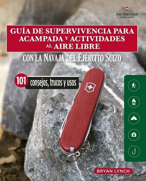 Para Acampada Y actividades al aire libre la navaja victorinox del suizo. 101 consejos trucos usos bryan lynch