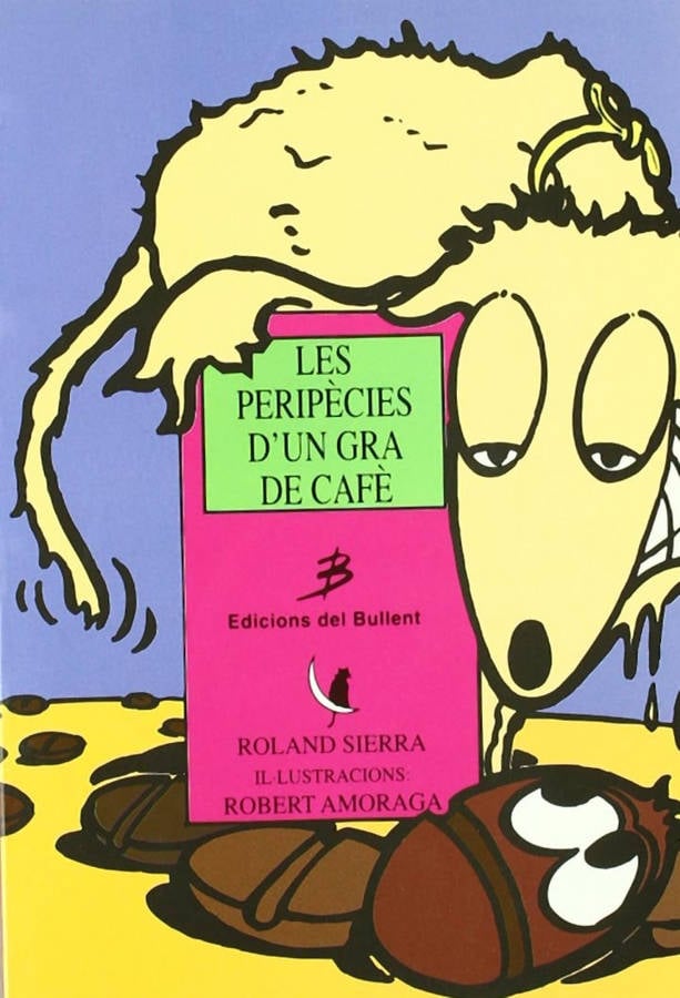 Libro Les Peripècies D'Un Gra De Cafè de Roland Sierra Farreras (Catalán)