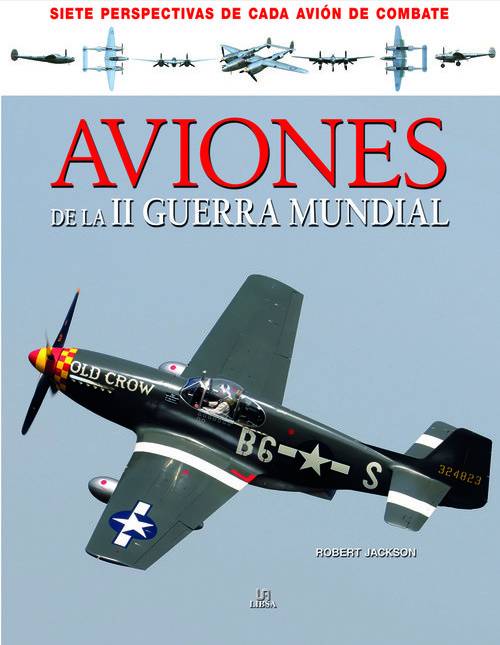 Libro Aviones De La Ii Guerra Mundial de Robert Jackson (Español)