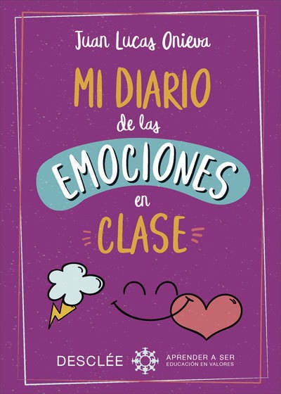 Libro Mi Diario De Las Emociones En Clase de Juan Luis Onieva (Español)