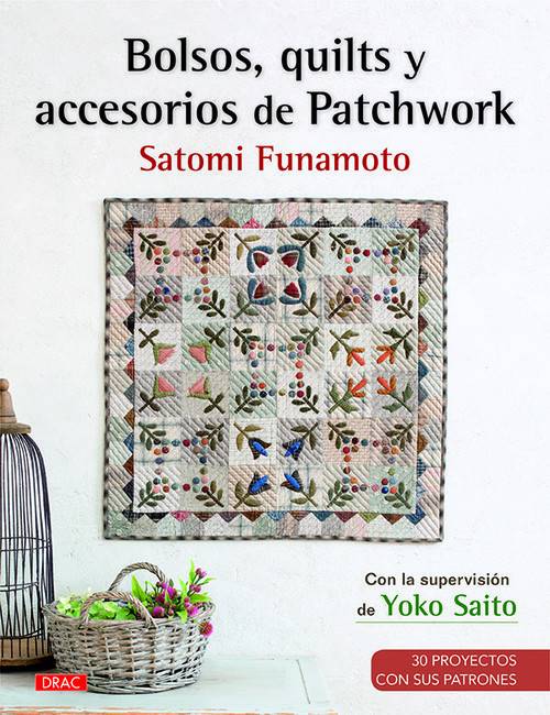 Libro Bolsos, Quilts Y Accesorios De Patchwork de Satomi Funamoto (Español)