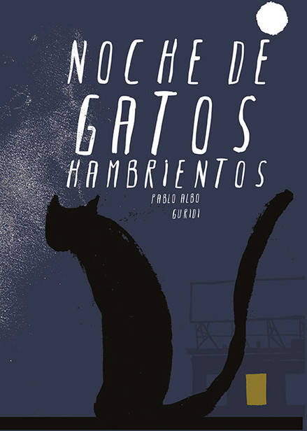 Noche De Gatos hambrientos libro albo español tapa dura