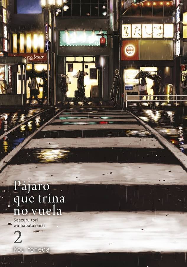 Libro Pájaro Que Trina No Vuela de Kou Yoneda (Español)