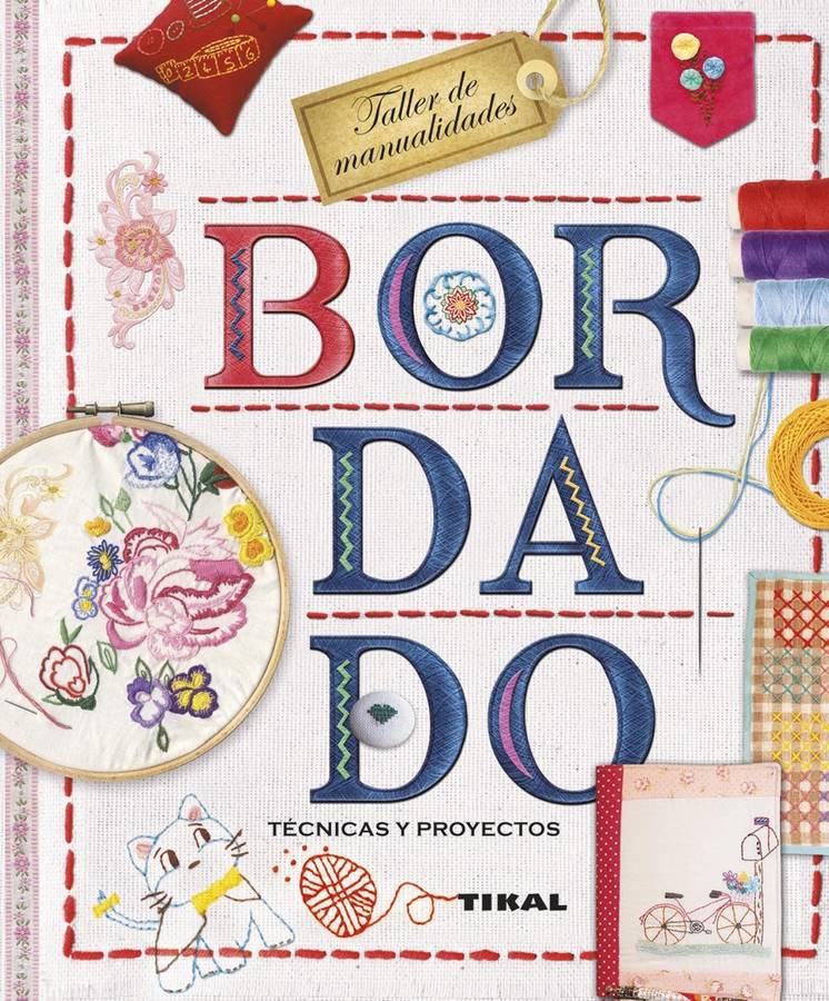 Bordado. Y Proyectos taller de manualidades libro autores español