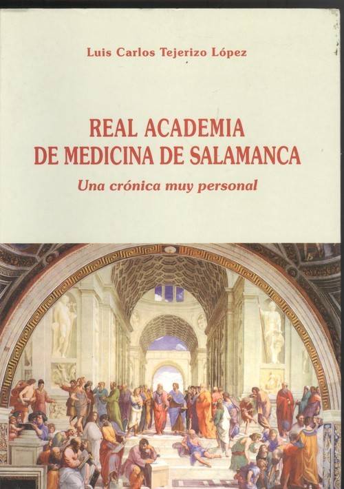 Real Academia De medicina salamanca libro luis carlos tejerizo español