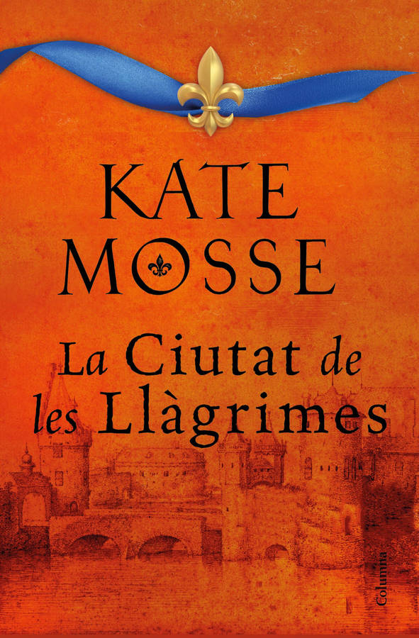 Libro La Ciutat De Les Llàgrimes de Kate Mosse (Catalán)