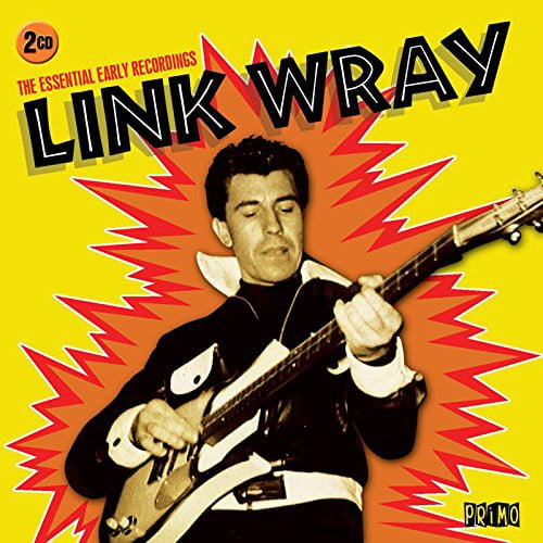 CD Link Wray - The Essential Early Recordings