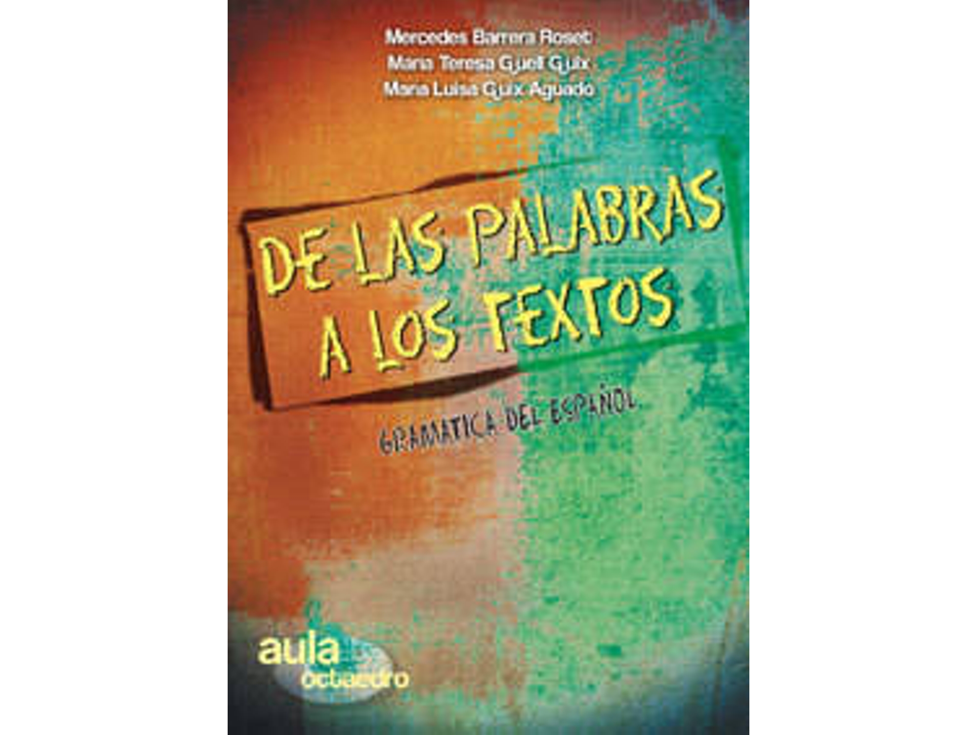 Libro De Las Palabras A Los Textos