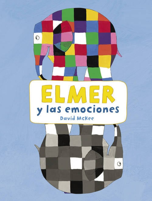 Elmer Y Las emociones actividades libro de david mckee español tapa blanda