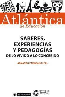 Libro Saberes, Experiencias Y Pedagogías : De Lo Vivido A Lo Concebido de Armando Zambrano Leal (Español)