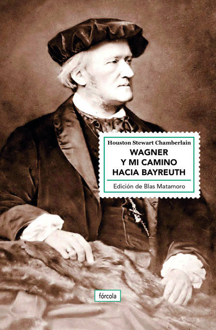 Wagner Y Mi camino hacia bayreuth 32 singladuras tapa blanda libro de houston stewart chamberlain