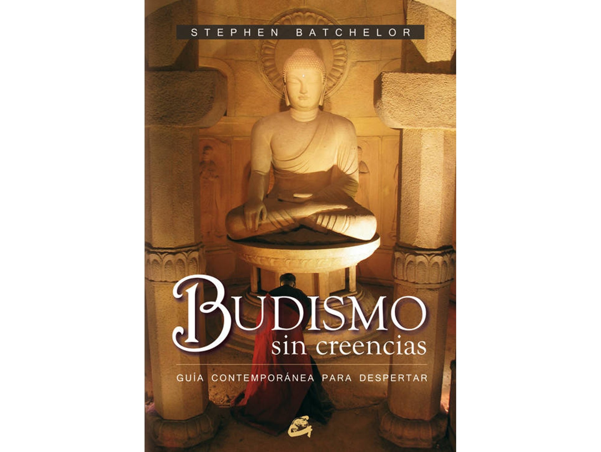 Libro Budismo Sin Creencia de Stephen Batchelor