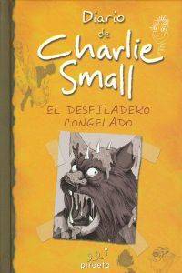 Libro Diario De Charlie Small. El Desfiladero Congelado de Charlie Small (Español)