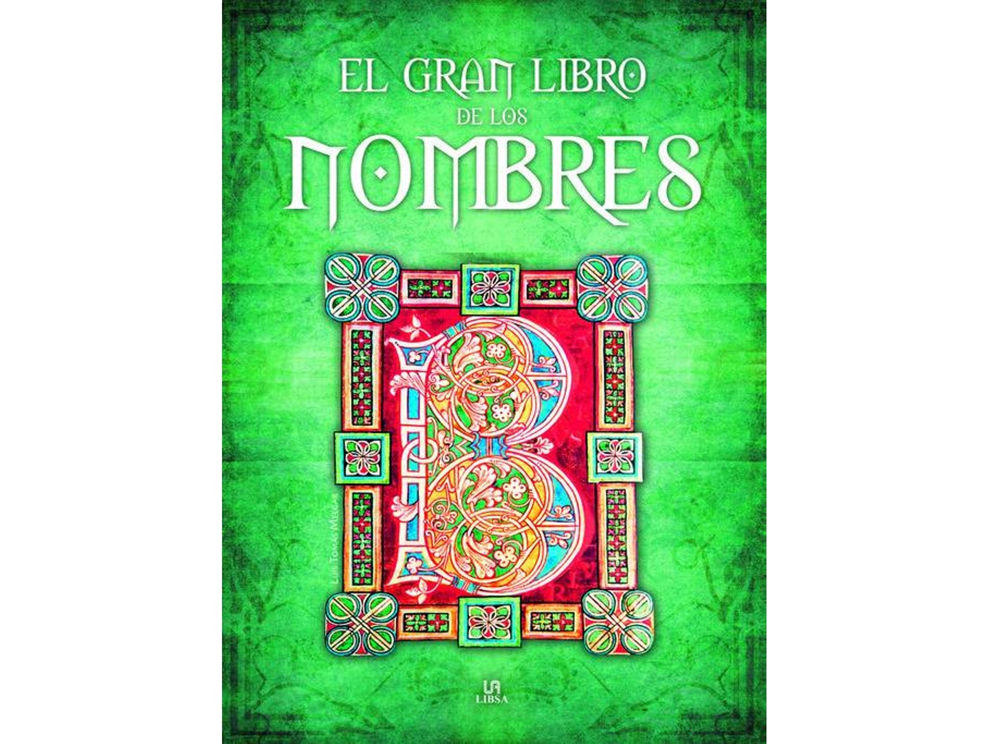 Libro El gran libro de los nombres de Luis Tomas Melgar