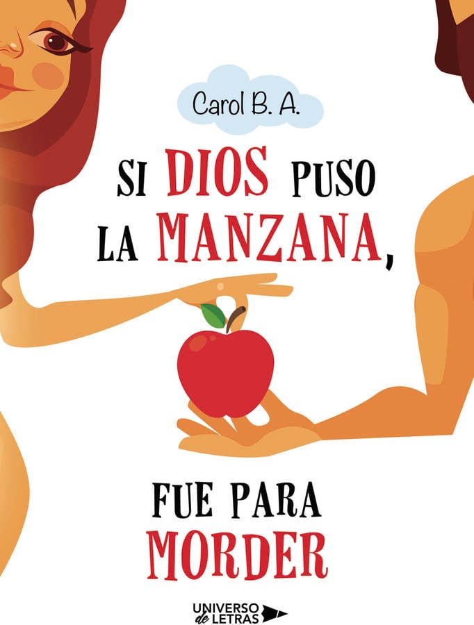 Si Dios Puso la manzana fue para morder tapa blanda libro de carol a. español 2019