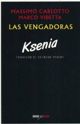 Libro Ksenia de Carlotto / Videtta, Massimo / Marco (Español)