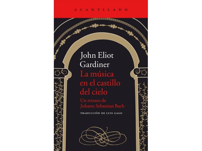 La En El castillo del cielo un retrato johann sebastian bach 312 acantilado libro john gardiner