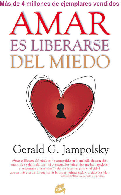 Libro Amar Es Liberarse Del Miedo de Gerald G. Jampolsky