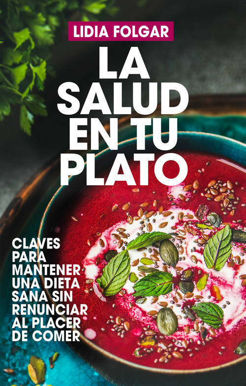 Libro La Salud En Tu Plato de Lidia Folgar (Español)