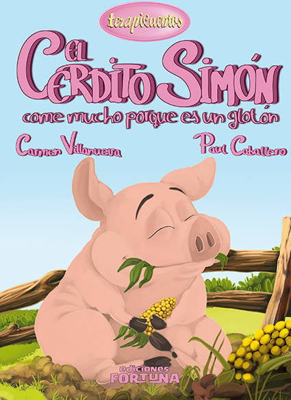 Libro El Cerdito Simón Come Mucho Porque Es Un Glotón de Carmen Villanueva Rivero (Español)