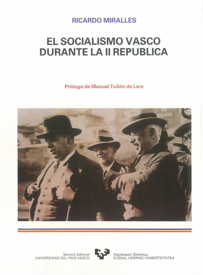 Libro El Socialismo Vasco Durante La Ii República de Ricardo Miralles (Español)