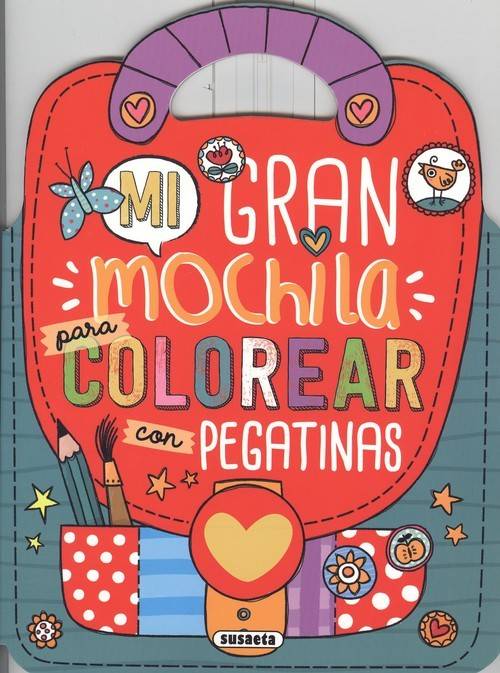 Libro Mi Gran Mochila Para Colorear Con Pegatinas de Vários Autores