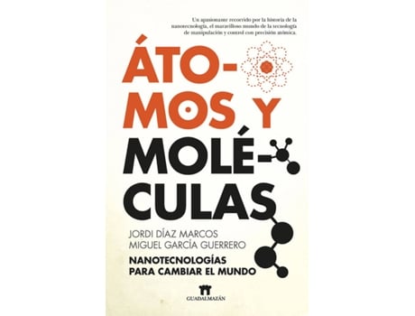 Y Nanotecnologías Para cambiar el mundo tapa blanda libro de jordi marcos español