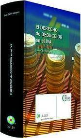 Libro El Derecho De Deducción En El Iva de Juan Calvo Vergez (Español)