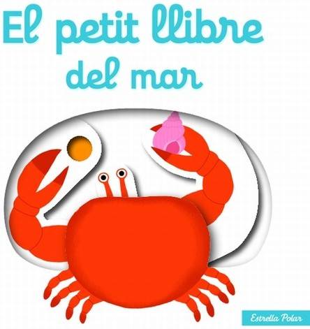 Libro El Petit Llibre Del Mar de Nathalie Choux (Catalán)