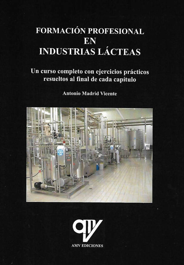 Manual Escolar Formación Profesional En Industrias Lácteas de Antonio Madrid Vicente