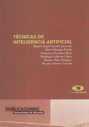 Libro Tecnicas De Inteligencia Artificial de Miguel Angel Cazorla Quevedo (Inglés)