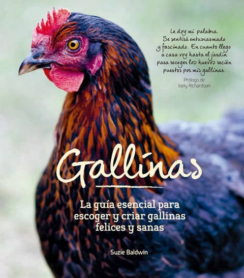 Gallinas La Esencial para escoger y criar felices sanas libro de suzie baldwin español