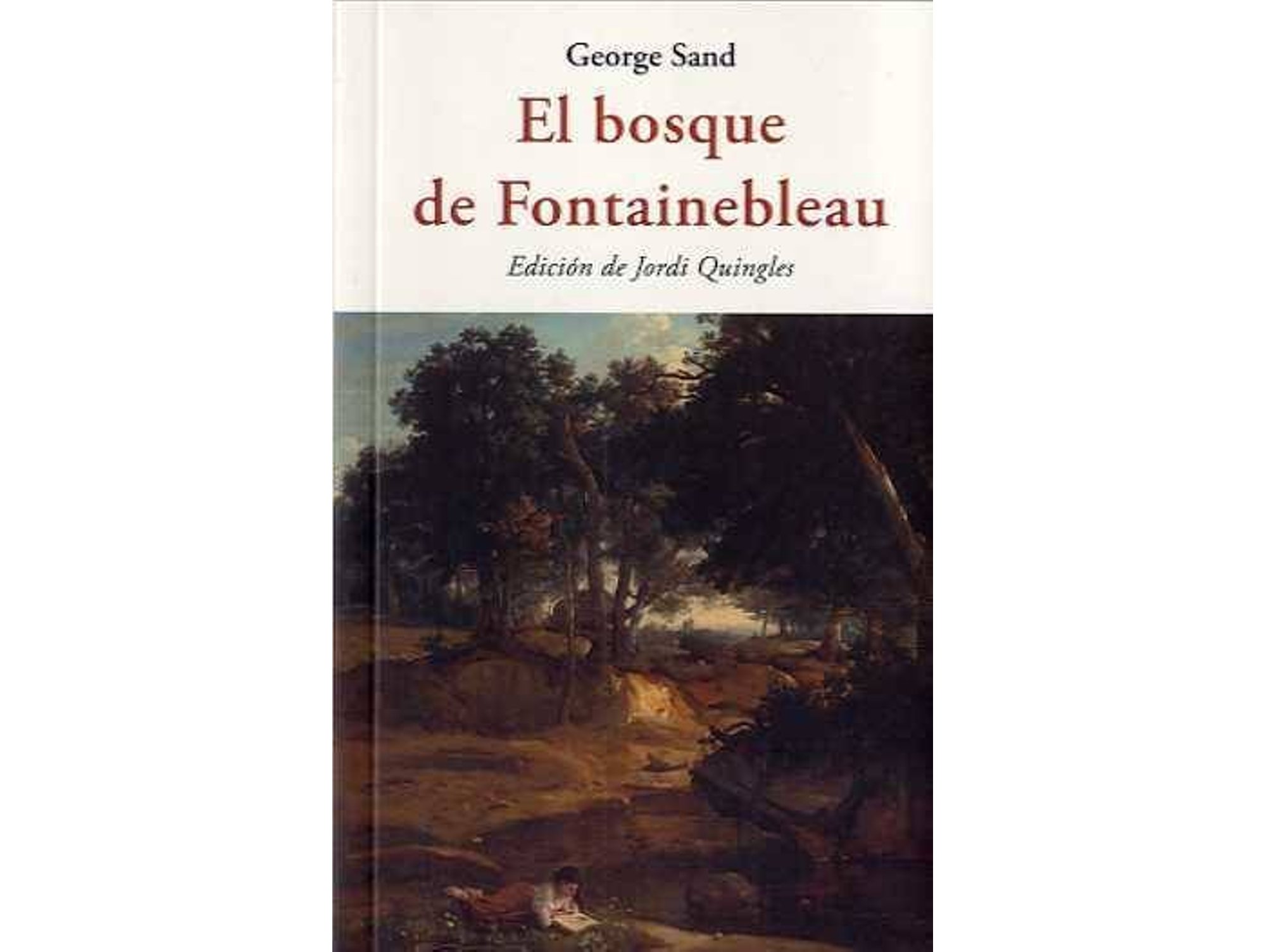 Libro El Bosque De Fontainebleau de George Sand