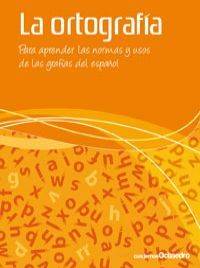 Libro (10).Ortografia:Para Aprender Normas Y Usos Grafias Español de Pilar Ciruelo Rando